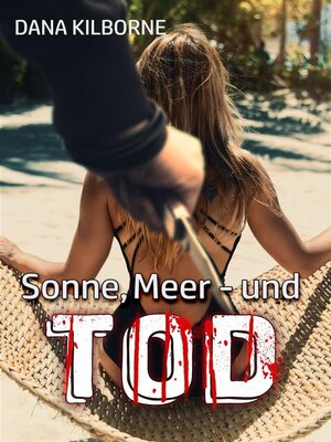 cover image of Sonne, Meer und Tod